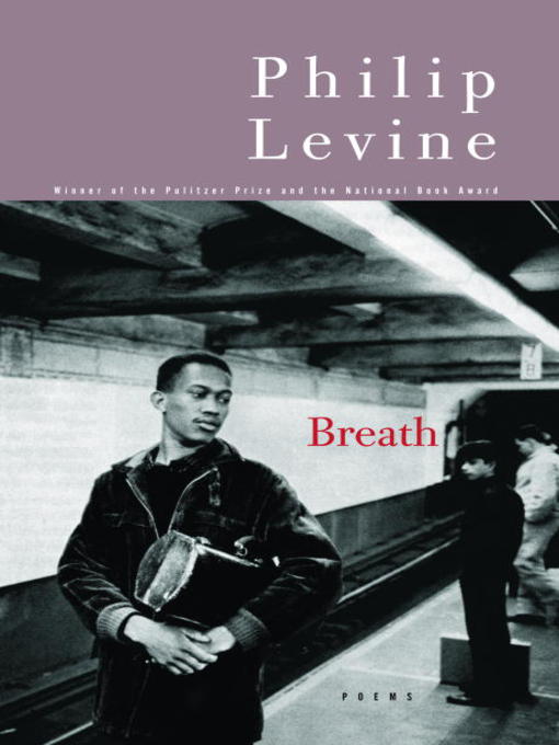 Title details for Breath by Philip Levine - Wait list